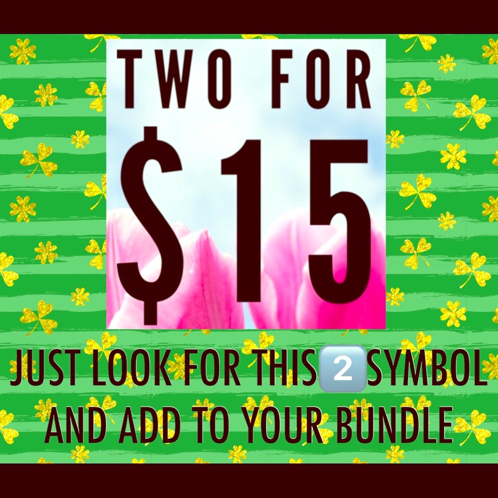 2 FOR $15